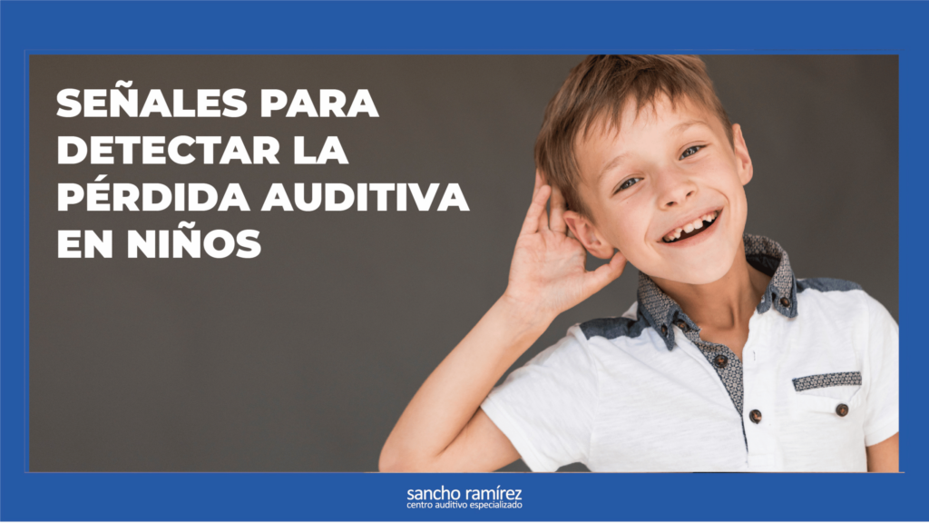 señales pérdida auditiva niños