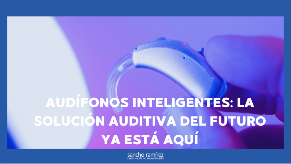 Diferencias básica entre audífonos convencionales y audífonos dotados de IA en Pamplona