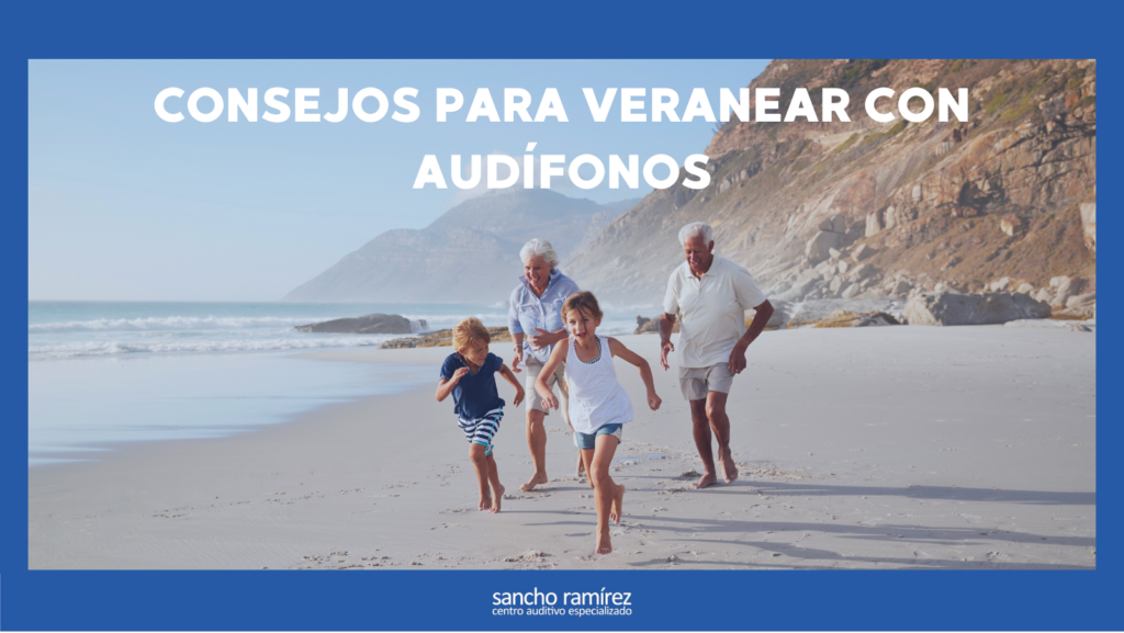 Consejos para veranear con audífonos